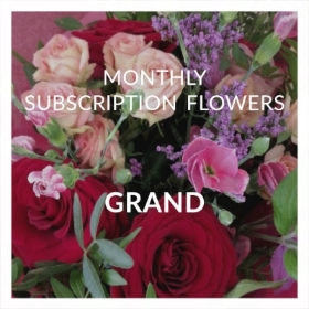 Grand Monthly Subscription Flowers